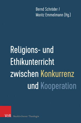 Schröder / Emmelmann | Religions- und Ethikunterricht zwischen Konkurrenz und Kooperation | E-Book | sack.de