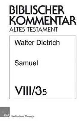 Dietrich |  Samuel (2Sam 2,1–3,39) | Buch |  Sack Fachmedien