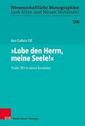 Fiß / Breytenbach / Leuenberger |  „Lobe den Herrn, meine Seele!“ | eBook | Sack Fachmedien