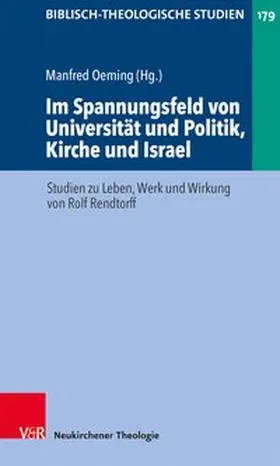 Oeming / Blum / Schmidt |  Im Spannungsfeld von Universität und Politik, Kirche und Israel | Buch |  Sack Fachmedien