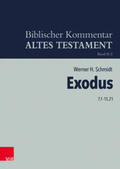 Schmidt |  Schmidt, W: Exodus 7,1-15,21 | Buch |  Sack Fachmedien