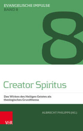 Philipps / Evers / Dahlgrün |  Creator Spiritus | Buch |  Sack Fachmedien