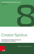 Philipps / Evers / Dahlgrün |  Creator Spiritus | Buch |  Sack Fachmedien