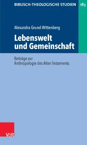 Grund-Wittenberg / Frey / Janowski |  Lebenswelt und Gemeinschaft | eBook | Sack Fachmedien