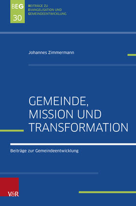 Zimmermann / Herbst / Ohlemacher | Gemeinde, Mission und Transformation | E-Book | sack.de