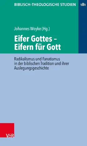 Woyke / Frey / Hartenstein |  Eifer Gottes - Eifern für Gott | eBook | Sack Fachmedien