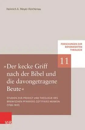 Meyer-Reichenau / Hofheinz |  »Der kecke Griff nach der Bibel und die davongetragene Beute« | Buch |  Sack Fachmedien
