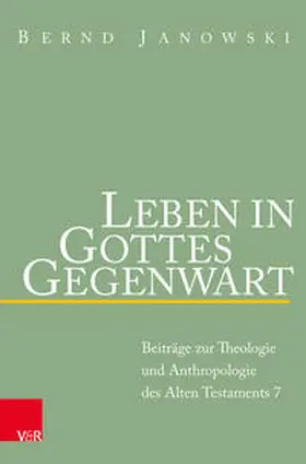 Janowski |  Leben in Gottes Gegenwart | Buch |  Sack Fachmedien