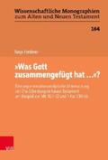 Forderer / Breytenbach / Leuenberger |  "Was Gott zusammengefügt hat..."? | eBook | Sack Fachmedien