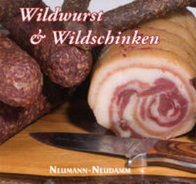 Neumann-Neudamm | Wildwurst und Wildschinken | Buch | 978-3-7888-1157-0 | sack.de