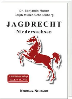 Müller-Schallenberg / Munte |  Jagdrecht Niedersachsen | Buch |  Sack Fachmedien
