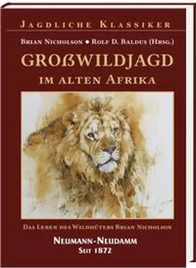 Nicholson / Baldus |  Großwildjagd im alten Afrika | Buch |  Sack Fachmedien