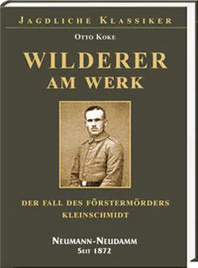 Koke |  Wilderer am Werk | Buch |  Sack Fachmedien