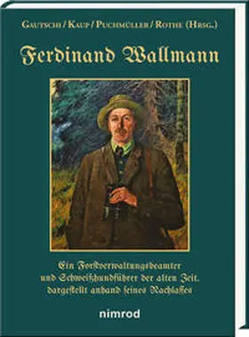 Gautschi / Kaup / Puchmüller |  Ferdinand Wallmann | Buch |  Sack Fachmedien