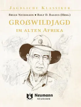 Nicholson / Baldus |  Großwildjagd im alten Afrika | Buch |  Sack Fachmedien