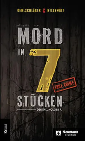 Oehlschläger / Hilgefort |  Mord in 7 Stücken | Buch |  Sack Fachmedien