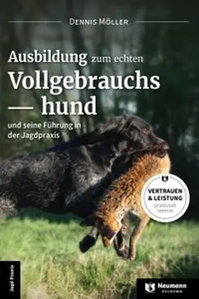 Möller |  Ausbildung zum echten Vollgebrauchshund | Buch |  Sack Fachmedien