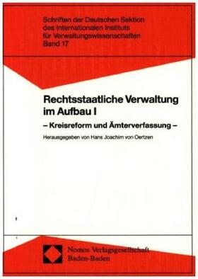 Rechtsstaatliche Verwaltung im Aufbau I | Buch | 978-3-7890-2632-4 | sack.de