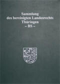 Präsident des Thüringer Landtags |  Sammlung des bereinigten Landesrechts des Freistaates Thüringen | Loseblattwerk |  Sack Fachmedien