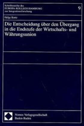 Kortz | Kortz, H: Entscheidung ueber d. Uebergang | Buch | 978-3-7890-4262-1 | sack.de