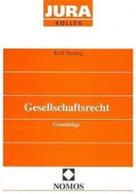 Steding | Gesellschaftsrecht | Buch | 978-3-7890-4725-1 | sack.de
