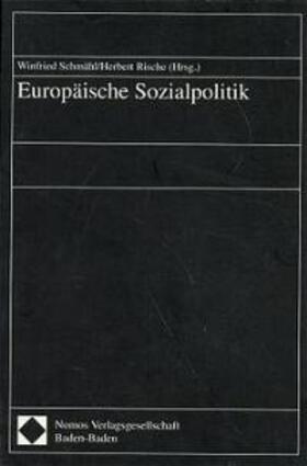 Schmähl / Rische | Europäische Sozialpolitik | Buch | 978-3-7890-4729-9 | sack.de