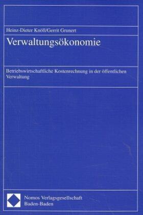 Knöll / Grunert | Verwaltungsökonomie | Buch | 978-3-7890-4730-5 | sack.de