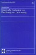 Staat |  Empirische Evaluation von Fortbildung und Umschulung | Buch |  Sack Fachmedien