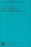 Albach / Knieps |  Albach, H:  Kosten und Preise in wettbewerblichen Ortsnetzen | Buch |  Sack Fachmedien