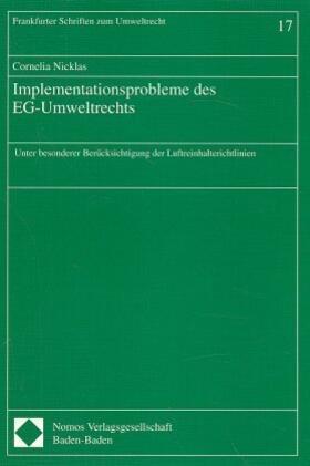 Nicklas | Implementationsprobleme des EG-Umweltrechts | Buch | 978-3-7890-4972-9 | www.sack.de