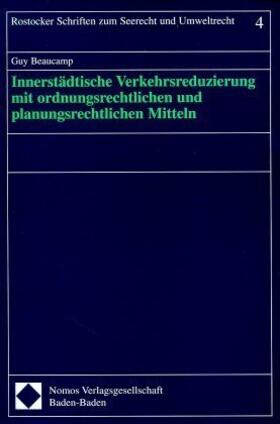 Beaucamp | Innerstädtische Verkehrsreduzierung mit ordnungsrechtlichen und planungsrechtlichen Mitteln | Buch | sack.de