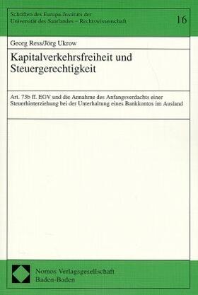 Ress / Ukrow | Kapitalverkehrsfreiheit und Steuergerechtigkeit | Buch | 978-3-7890-5119-7 | sack.de