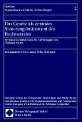 Schuppert | Das Gesetz als zentrales Steuerungsinstrument des Rechtsstaates | Buch | 978-3-7890-5176-0 | sack.de