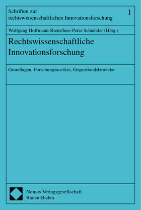 Hoffmann-Riem / Schneider | Rechtswissenschaftliche Innovationsforschung | Buch | 978-3-7890-5180-7 | sack.de