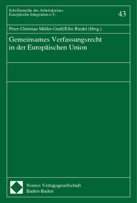 Müller-Graff / Riedel | Gemeinsames Verfassungsrecht in der Europäischen Union | Buch | 978-3-7890-5184-5 | sack.de