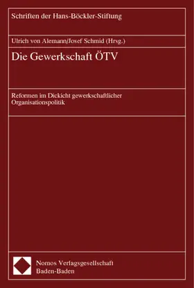 Alemann / Schmid |  Die Gewerkschaft ÖTV | Buch |  Sack Fachmedien