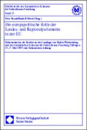 Straub / Hrbek | Die europapolitische Rolle der Landes- und Regionalparlament | Buch | 978-3-7890-5219-4 | sack.de