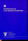 Bundesministerium für Gesundheit / Geraedts / Berg |  Qualitätssicherung in der operativen Gynäkologie | Buch |  Sack Fachmedien