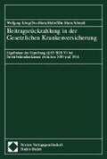 König / Malin / Schmidt |  Beitragsrückzahlung in der Gesetzlichen Krankenversicherung | Buch |  Sack Fachmedien