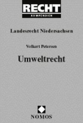 Petersen | Umweltrecht | Buch | 978-3-7890-5338-2 | sack.de