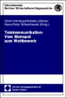 Immenga / Lübben / Schwintowski | Telekommunikation, Vom Monopol zum Wettbewerb | Buch | 978-3-7890-5350-4 | sack.de