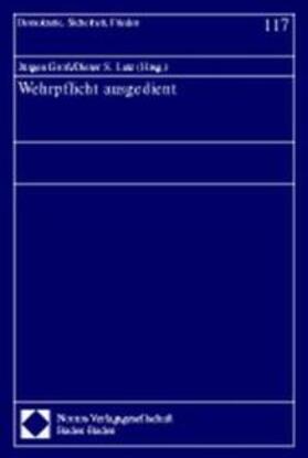 Groß / Lutz | Wehrpflicht ausgedient | Buch | 978-3-7890-5457-0 | sack.de