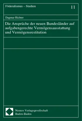 Richter |  Die Ansprüche der neuen Bundesländer auf aufgabengerechte Vermögensausstattung und Vermögensrestitution | Buch |  Sack Fachmedien