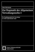 Bleckmann |  Zur Dogmatik des Allgemeinen Verwaltungsrechts I | Buch |  Sack Fachmedien