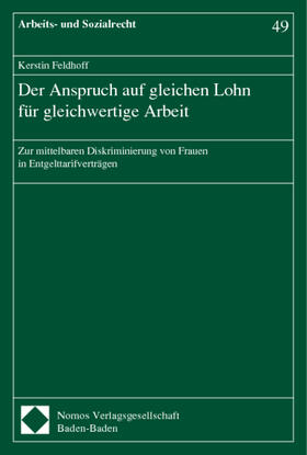 Feldhoff | Der Anspruch auf gleichen Lohn für gleichwertige Arbeit | Buch | 978-3-7890-5635-2 | sack.de