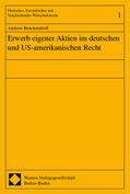 Benckendorff |  Erwerb eigener Aktien im deutschen und US-amerikanischen Recht | Buch |  Sack Fachmedien