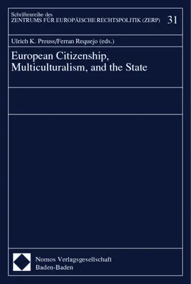 Preuss / Requejo |  European Citizenship, Multiculturalism, and the State | Buch |  Sack Fachmedien