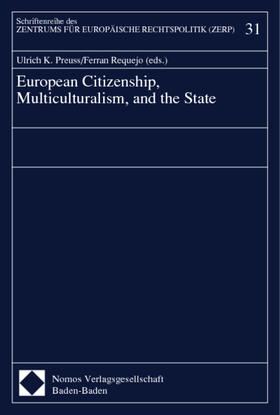 Preuss / Requejo | European Citizenship, Multiculturalism, and the State | Buch | 978-3-7890-5721-2 | sack.de
