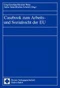 Haverkate / Weiss / Huster |  Casebook zum Arbeits- und Sozialrecht der EU | Buch |  Sack Fachmedien