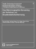 Gibis / Busse / Reese |  Das Mammographie-Screening als Verfahren zur Brustkrebsfrüherkennung | Buch |  Sack Fachmedien